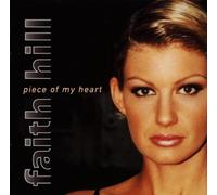 Faith Hill - Piece of My Heart