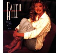 Faith Hill - Take Me As I Am