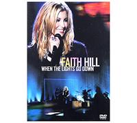 Faith Hill: When the Lights Go Down
