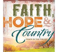Faith Hope And Country: Peace In The Valley (Various Artists)