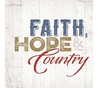 Faith Hope & Country