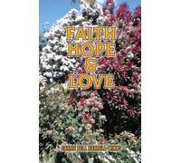 Faith Hope & Love
