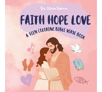 FAITH HOPE LOVE A Bible COLORING BIBLE VERSE BOOK