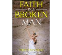 Faith in a Broken Man