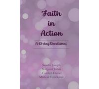 Faith in Action: A 12-day Devotional