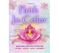Faith In Color: Inspirational Bible Verse Coloring Book