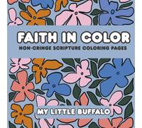 Faith in Color: Non-Cringe Scripture Coloring Pages