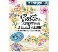 Faith in Every Word: A Bible Verse Word Search for Women (Large Print Edition)