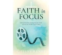 Faith in Focus: Devotions through the Lens of Pop Culture
