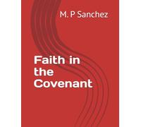 Faith in the Covenant