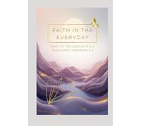 Faith In The Everyday