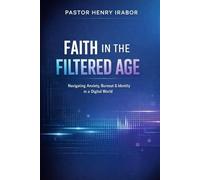 Faith in the Filtered Age: Navigating Anxiety, Burnout & Identity in a Digital World