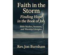 Faith in the Storm: Finding Hope in the Book of Job
