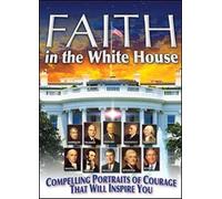 Faith In The White House