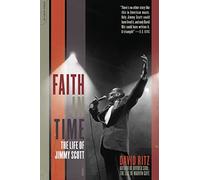 Faith In Time: The Life Of Jimmy Scott