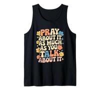 Faith Inspired - Pray About It As Much As You Talk About It Camiseta sin Mangas