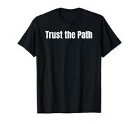Faith Inspired Spiritual Phrase Trust The Path Tees and More Camiseta