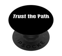 Faith Inspired Spiritual Phrase Trust The Path Tees and More PopSockets PopGrip Adhesivo