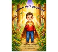 Faith is My Superpower!