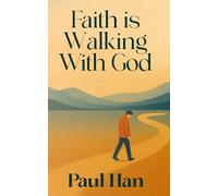 Faith Is Walking With God: An Immigrant’s Journey Through Trials, Hope, and God’s Presence