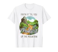 Faith it 'Till You Make it Up The Mountain 2 Cor 5:7 Camping Camiseta