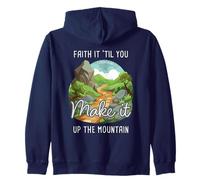 Faith it 'Till You Make it Up The Mountain 2 Cor 5:7 Camping Sudadera con Capucha