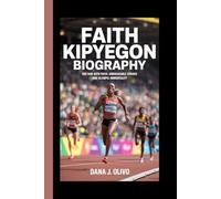 Faith Kipyegon Biography.: Her Run with Faith, Unbreakable Strides And Olympic Immortality.