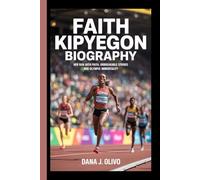 Faith Kipyegon Biography.: Her Run with Faith, Unbreakable Strides And Olympic Immortality.
