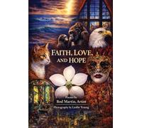 Faith, Love, and Hope
