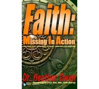 Faith: Missing in Action: relational trust that is faith to stand - more than just believing: 2 (Joy Series)