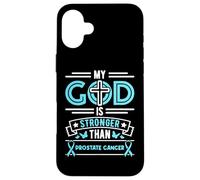 Faith My God Is Stronger Than Prostate Cancer - Cinta Carcasa para iPhone 16 Plus
