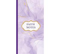 Faith Notes: Dot Grid Journal for Bible Study & Spiritual Reflection | 60 Pages | White Paper | 4.25 × 8.25 Inches (Standard Traveler’s Notebook size)