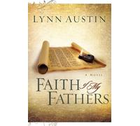 Faith of My Fathers: 4 (Chronicles of the Kings)