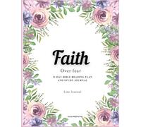 Faith over fear 31-Day Bible Reading woman prayer journal: Strengthening Courage Through God’s Word