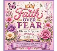 Faith over Fear: His Words for Your Anxiety