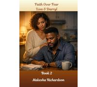 Faith Over Fear: Lisa & Darryl Book 2