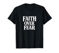 Faith Over Fear Quotes Illustration Graphic Designs Camiseta