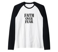 Faith Over Fear Quotes Illustration Graphic Designs Camiseta Manga Raglan