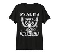 Faith Over Fear The Lord Is My Shepherd Versículo de la Biblia Fe Camiseta Premium