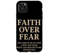 Faith Over Fear The Lord Is On My Side Salmo 118 6 Fe Carcasa para iPhone 11 Pro MAX