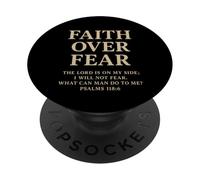 Faith Over Fear The Lord Is On My Side Salmo 118 6 Fe PopSockets PopGrip Adhesivo