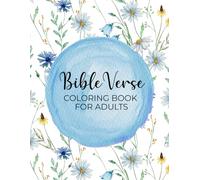 Faith & Peace Bible Verse Christian Adult Coloring Book for Relaxation, Scripture Meditation & Spiritual Growth: Inspirational Scripture Coloring ... to Reflect, Create, and Draw Closer to God