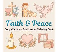 Faith & Peace: Cozy Christian Bible Verse Coloring Book (Lily & Fred Colors)