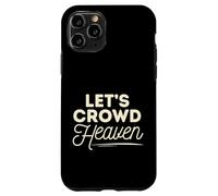 Faith Religious Jesus Minimalist Graphic Let's Crowd Heaven Carcasa para iPhone 11 Pro
