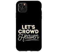 Faith Religious Jesus Minimalist Graphic Let's Crowd Heaven Carcasa para iPhone 11 Pro MAX