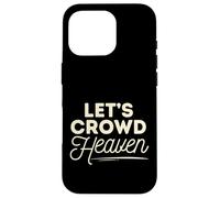 Faith Religious Jesus Minimalist Graphic Let's Crowd Heaven Carcasa para iPhone 16 Pro