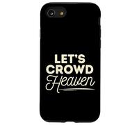 Faith Religious Jesus Minimalist Graphic Let's Crowd Heaven Carcasa para iPhone SE (2020) / 7/8