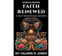 Faith Renewed: 21 Days of Prayer, Reflection, and Growth