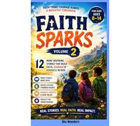 Faith Spark Vol. 2: 12 Stories in One, A Christian Storybook Series