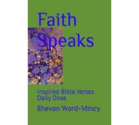 Faith Speaks: Inspired Bible Verse Daily Dose